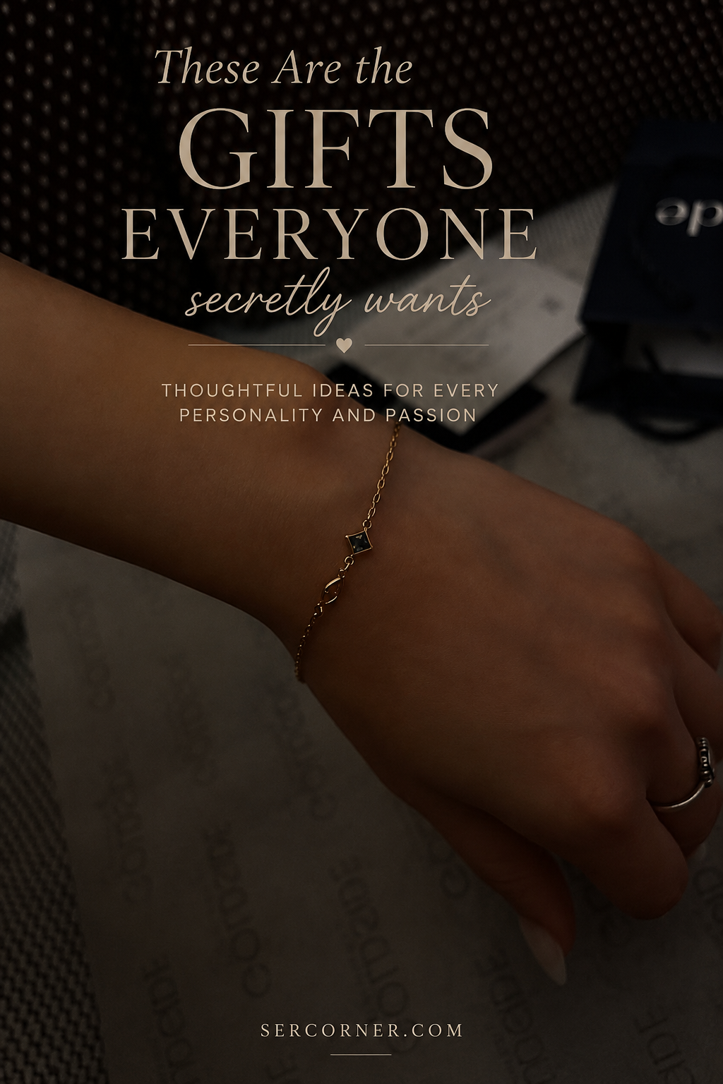 These Are the Gifts Everyone Secretly Wants